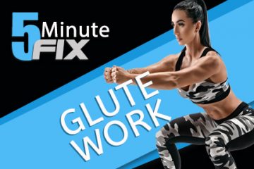 Glute Work (Module 1)