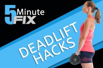 Deadlift Hacks (Module 6)