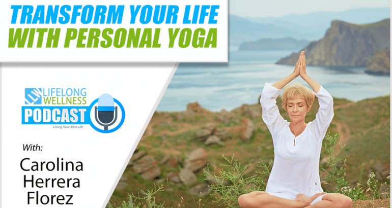 Transform Your Life with Personal Yoga