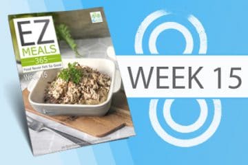 EZ Meals 365 – Week 15 (Module 4)