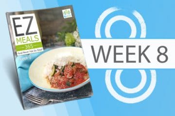 EZ Meals 365 – Week 8 (Module 2)