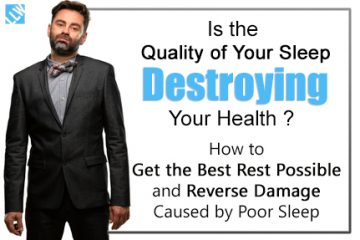 IS THE QUALITY OF YOUR SLEEP DESTROYING YOUR HEALTH?