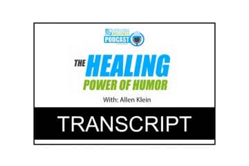 Allen Klein – The Healing Power Of Humor Transcript