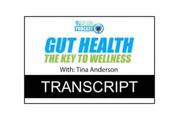 Tina Anderson – Gut Health: The Key to Wellness Transcript