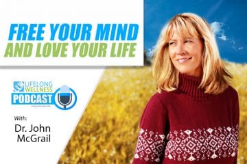 John McGrail – Free Your Mind and Love Your Life