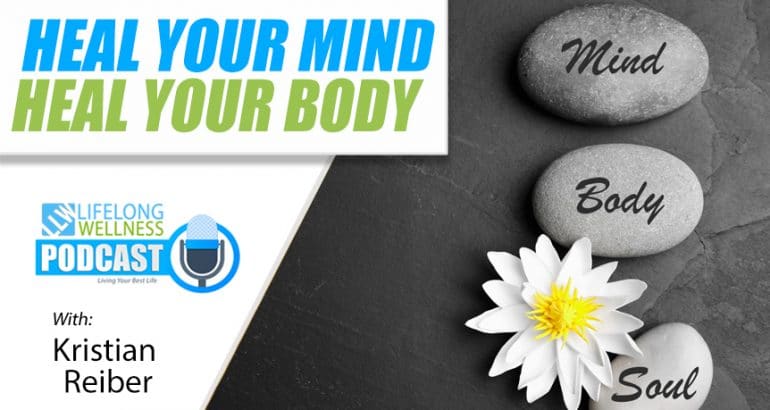 Heal Your Mind Heal Your Body