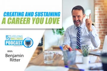 Benjamin Ritter – Creating and Sustaining a Career You Love