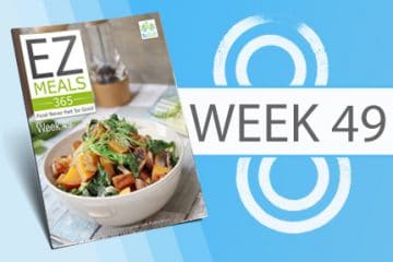 EZ Meals 365 – Week 49 (Module 13)