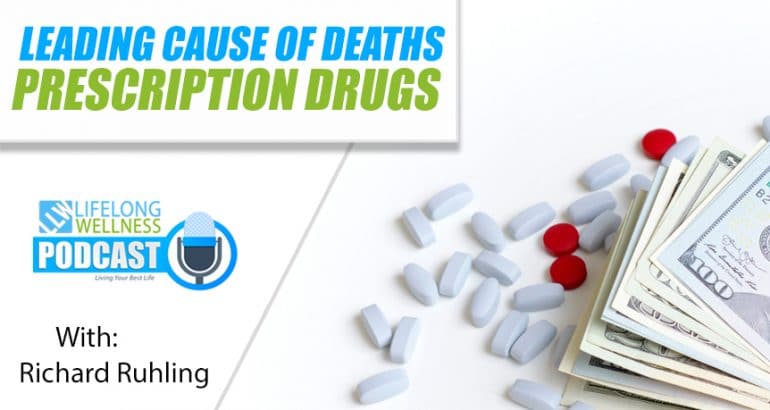 Leading Cause of Death: Prescription Drugs