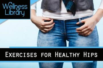 Exercises for Healthy Hips