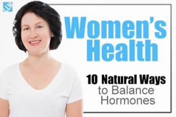 Women’s Health – 10 Natural Ways to Balance Hormones